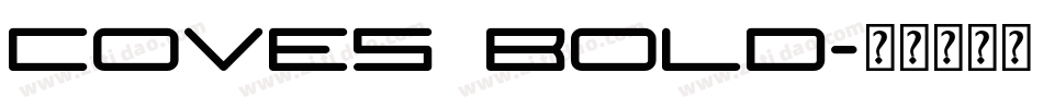 Coves Bold字体转换